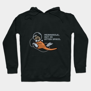 Adorable Otter In Space Hoodie